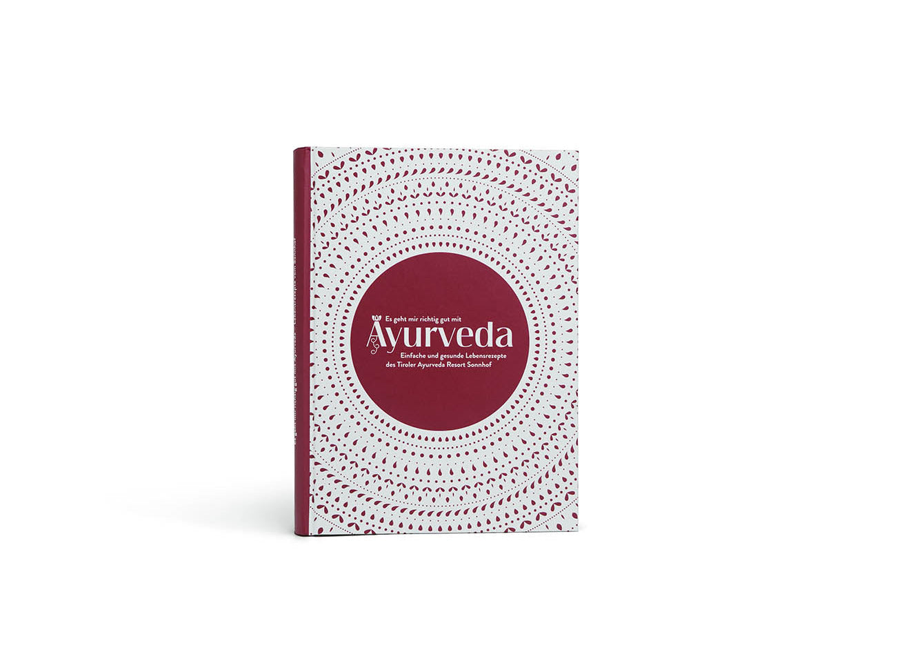 Kochbuch Es geht mir richtig gut mit Ayurveda